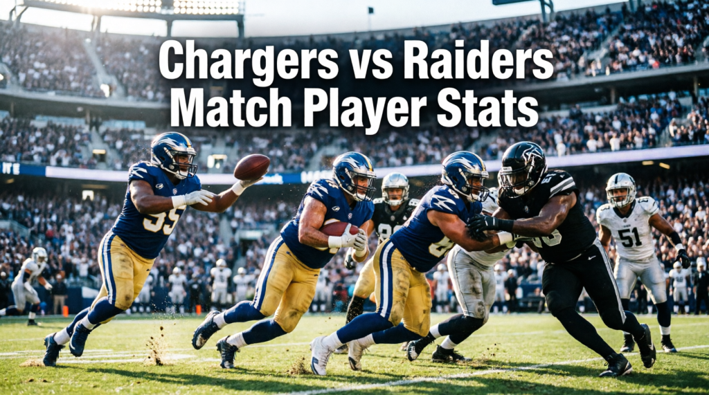 los angeles chargers vs las vegas raiders match player stats
